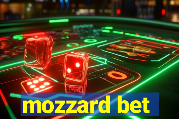 mozzard bet