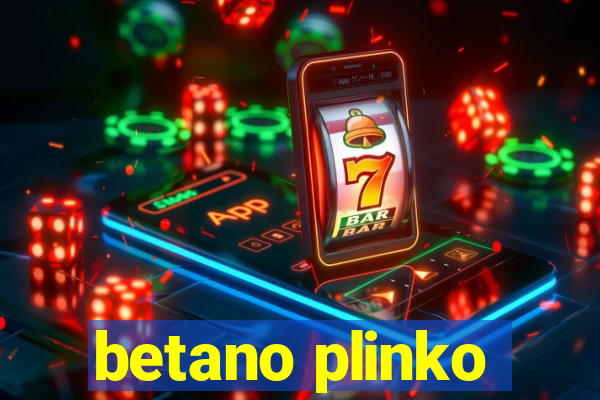 betano plinko