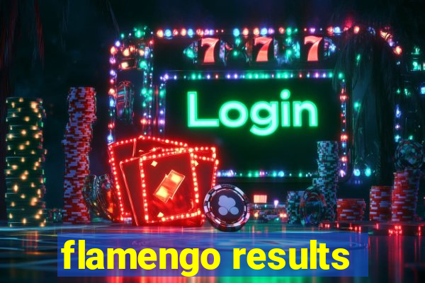 flamengo results