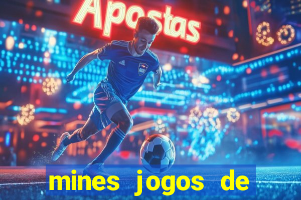 mines jogos de caca minas