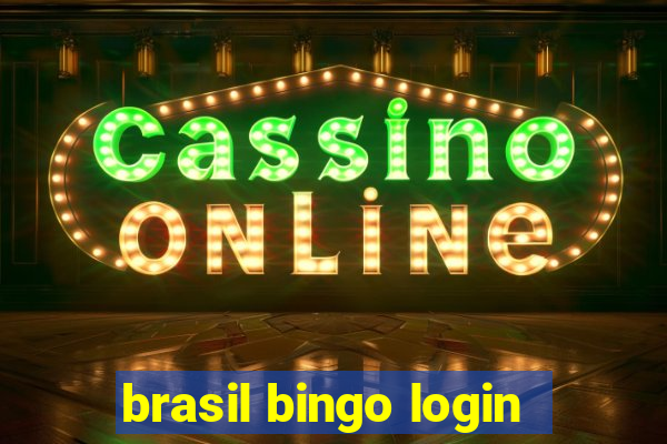 brasil bingo login