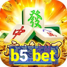 b5 bet