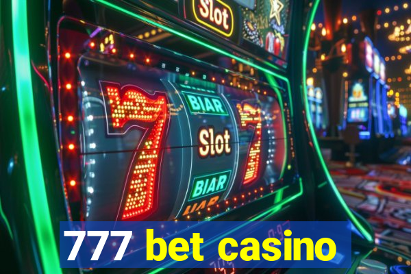 777 bet casino