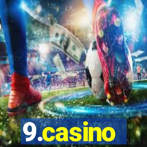 9.casino