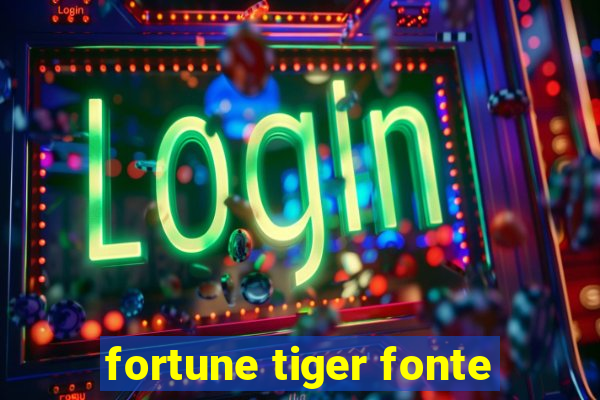 fortune tiger fonte