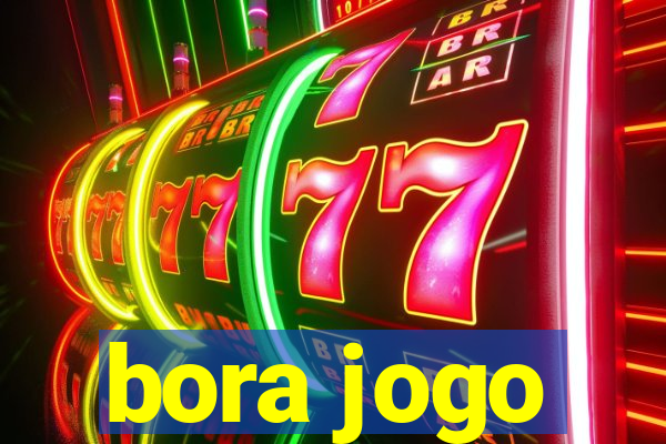 bora jogo