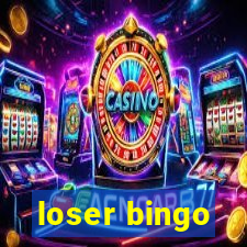 loser bingo