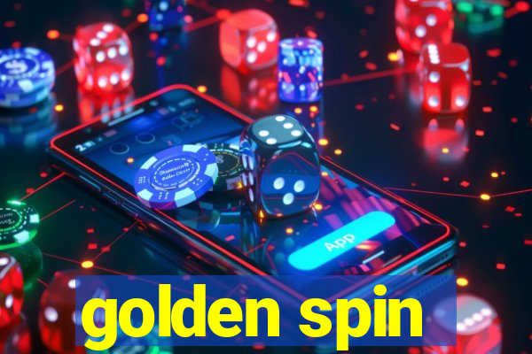 golden spin