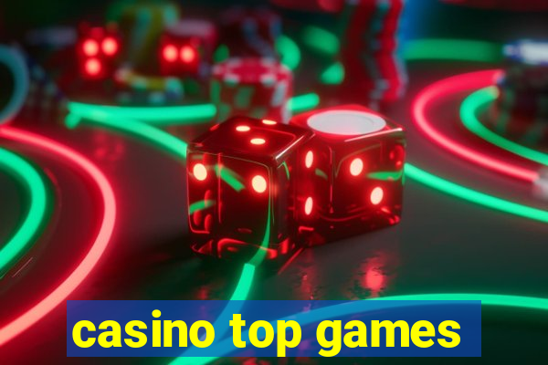 casino top games