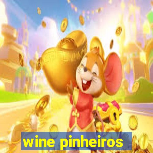 wine pinheiros