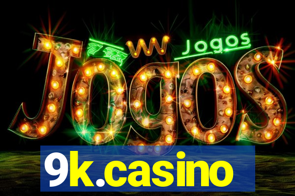 9k.casino