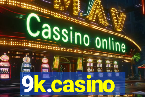 9k.casino