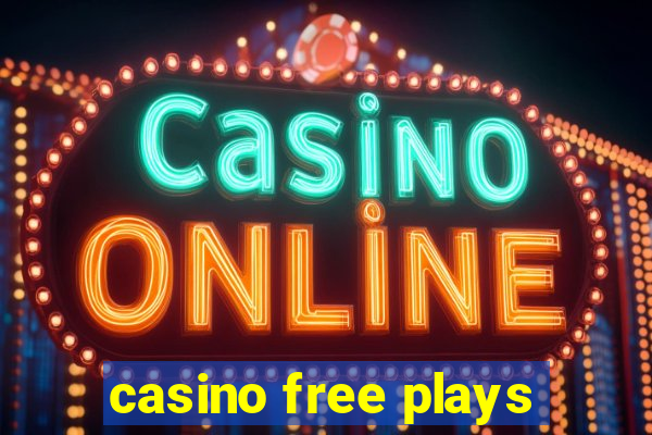 casino free plays