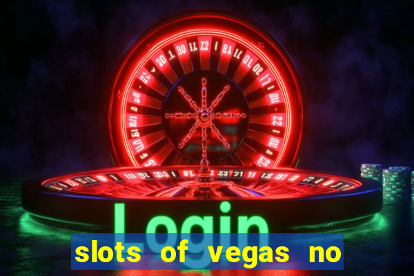 slots of vegas no deposit code