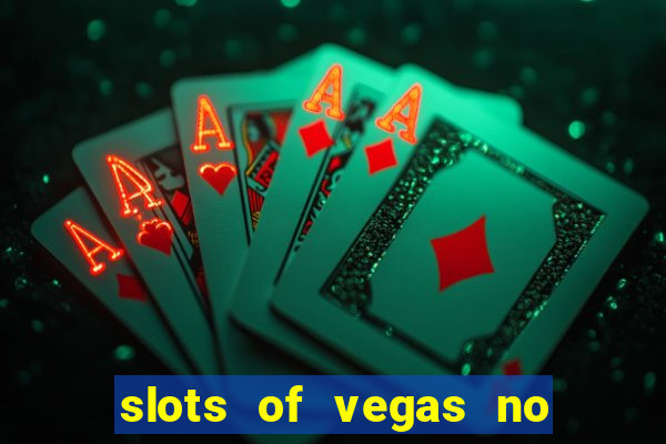 slots of vegas no deposit code