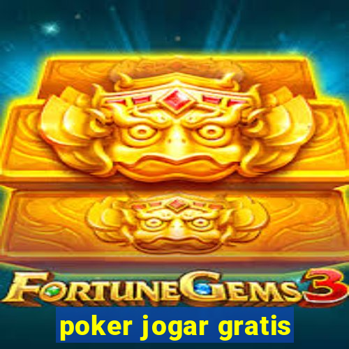 poker jogar gratis