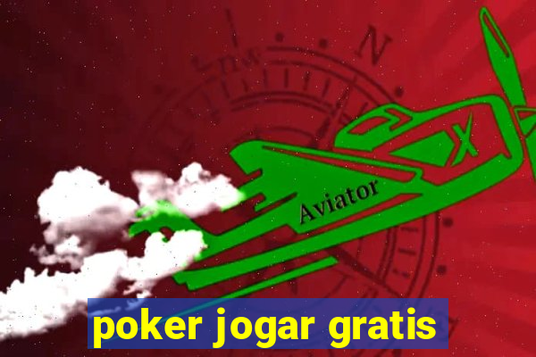 poker jogar gratis