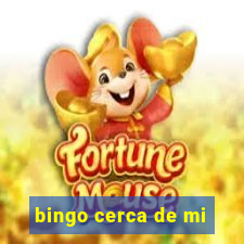 bingo cerca de mi