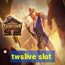 twslive slot