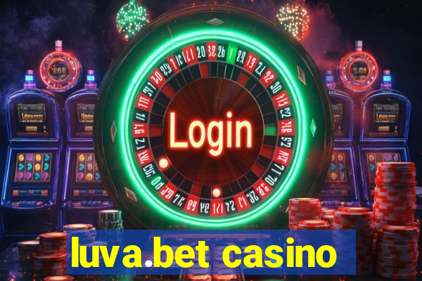 luva.bet casino