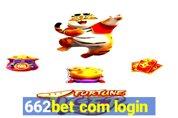 662bet com login