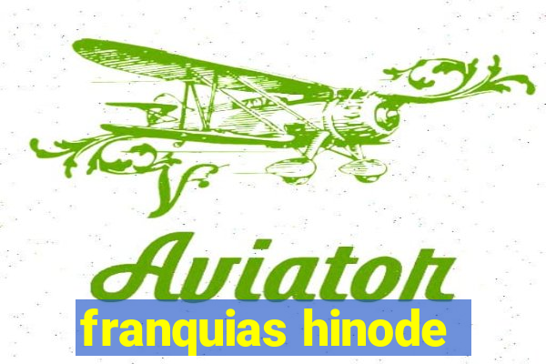 franquias hinode