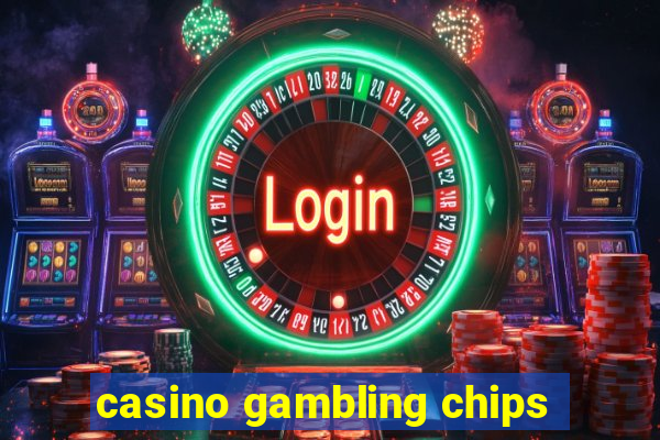 casino gambling chips