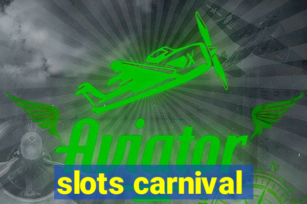 slots carnival