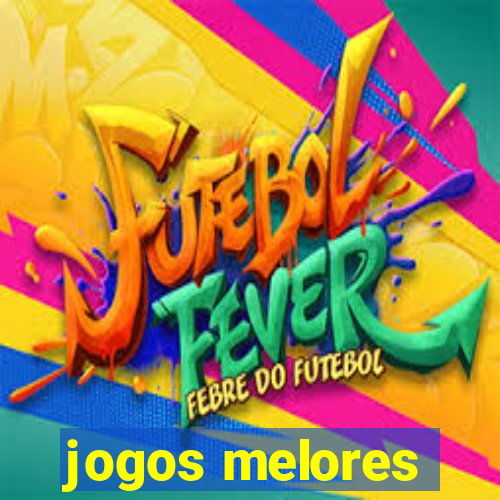 jogos melores