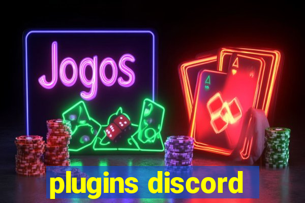 plugins discord