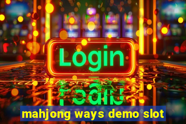 mahjong ways demo slot