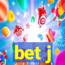 bet j