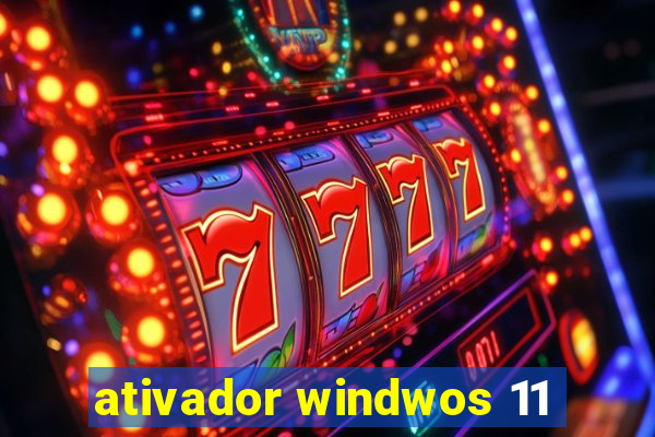 ativador windwos 11