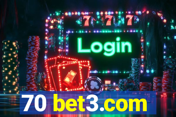 70 bet3.com