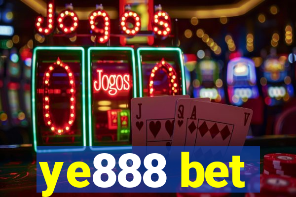 ye888 bet