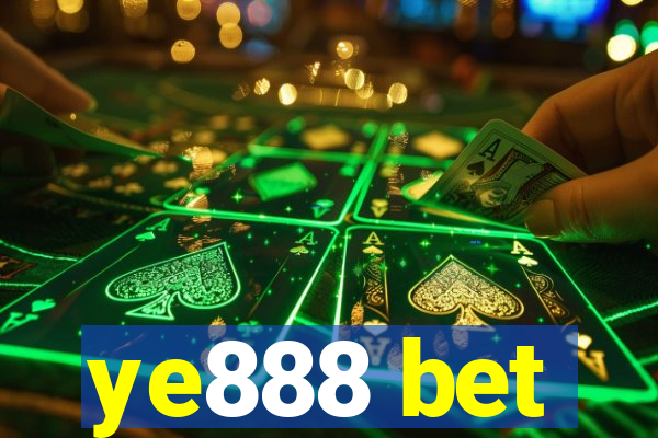 ye888 bet