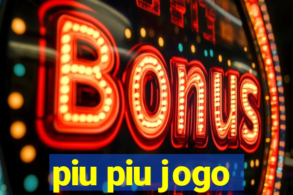 piu piu jogo