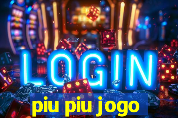 piu piu jogo