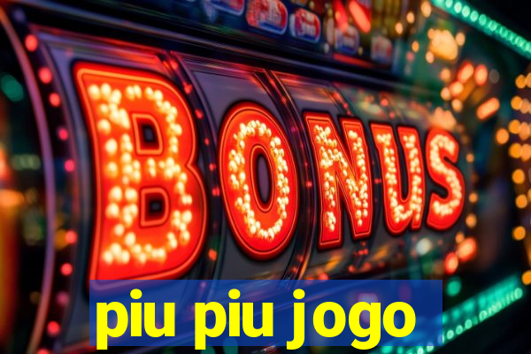 piu piu jogo