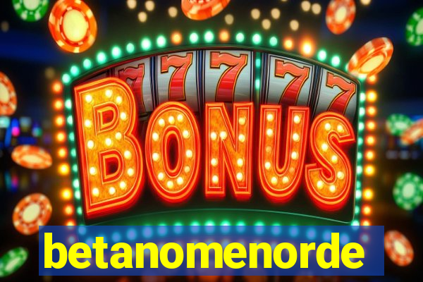 betanomenorde