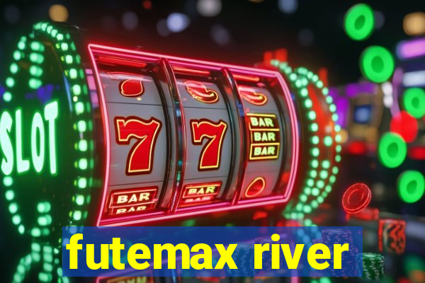 futemax river