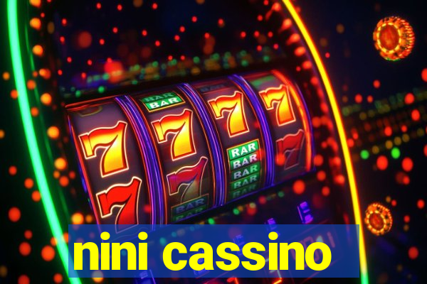 nini cassino