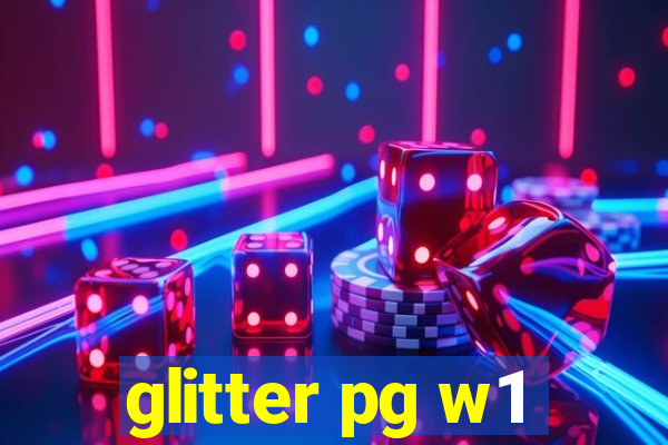 glitter pg w1