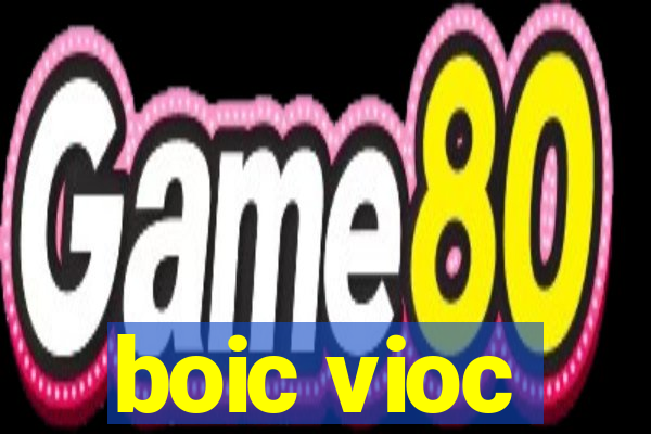 boic vioc