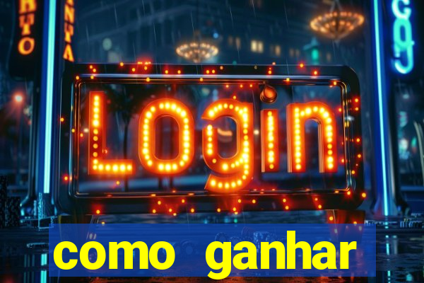 como ganhar dinheiro no slot casino