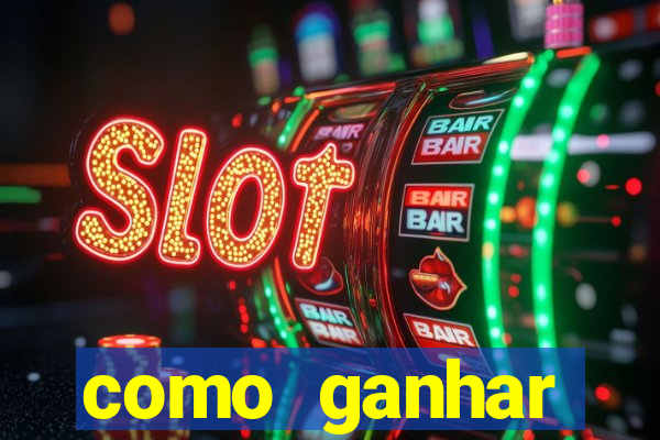 como ganhar dinheiro no slot casino