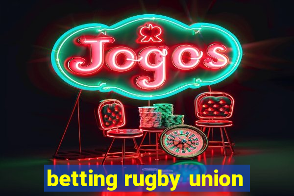 betting rugby union