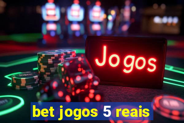 bet jogos 5 reais