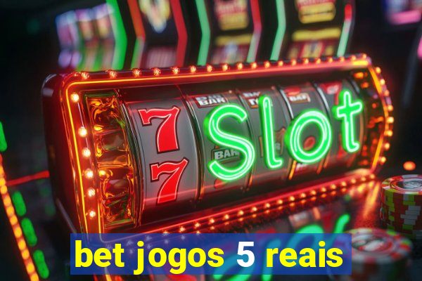 bet jogos 5 reais