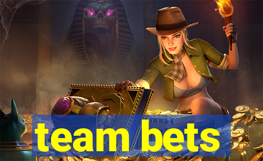 team bets